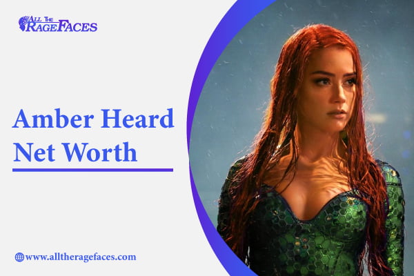 Amber Heard Net Worth