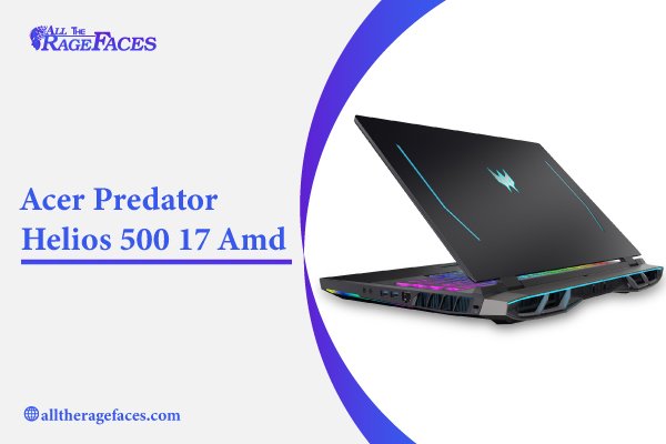 Acer Predator Helios 500 17 Amd