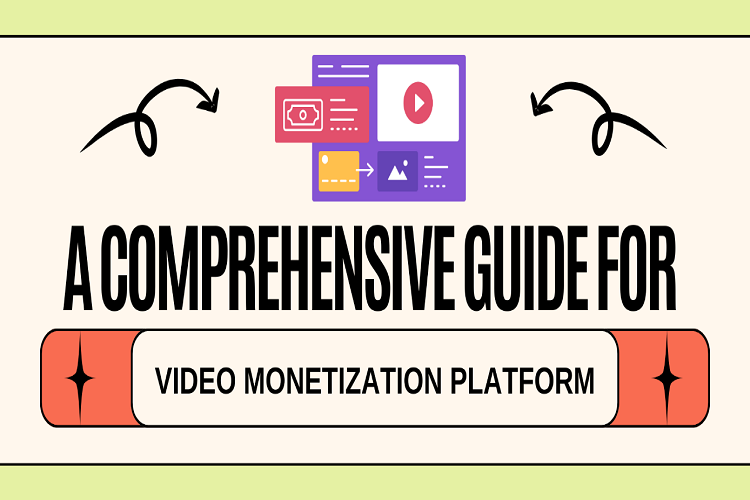 Video Monetization Platform