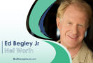 Ed Begley Jr Net Worth: Exploring the Wealth of An American Actor